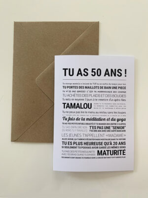 TU AS 50 ANS ! (femme) carte