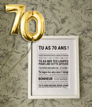 TU AS 70 ANS !