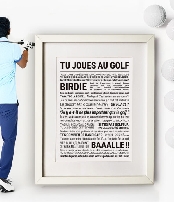 TU JOUES AU GOLF